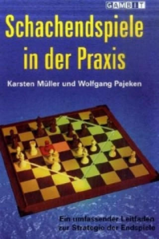 Könyv Schachendspiele in der Praxis Karsten Müller