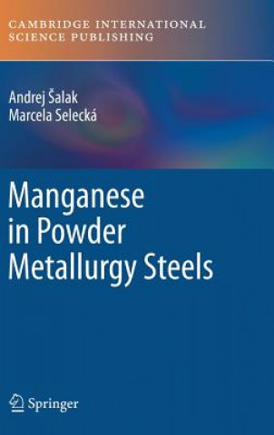 Könyv Manganese in Powder Metallurgy Steels Andrej Salak