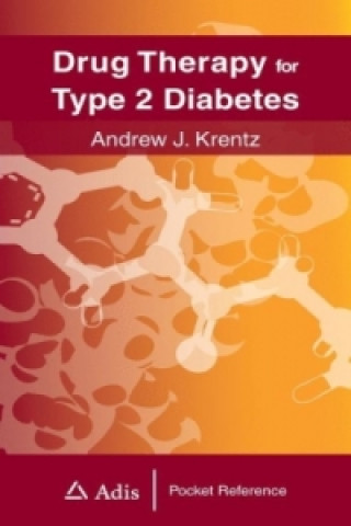 Kniha Drug Therapy for Type 2 Diabetes Andrew Krentz