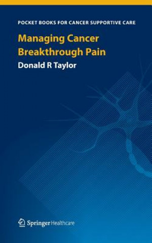 Könyv Managing Cancer Breakthrough Pain Donald Taylor