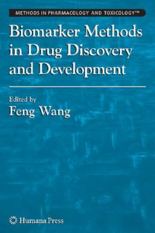 Knjiga Biomarker Methods in Drug Discovery and Development Feng Wang