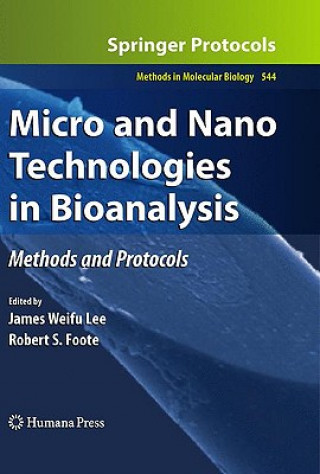 Carte Micro and Nano Technologies in Bioanalysis James W. Lee