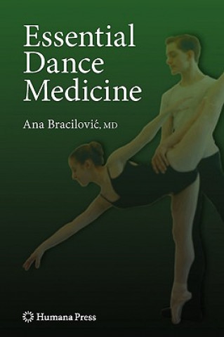 Kniha Essential Dance Medicine Ana Bracilovic