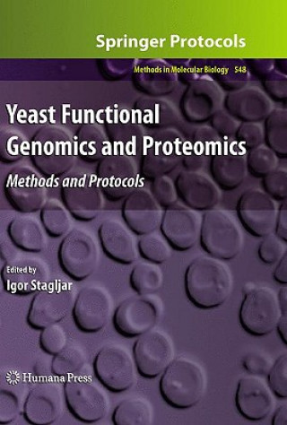 Könyv Yeast Functional Genomics and Proteomics Igor Stagljar