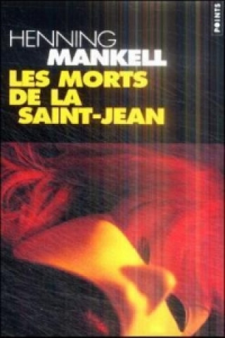 Carte Les morts de la Saint-Jean Henning Mankell