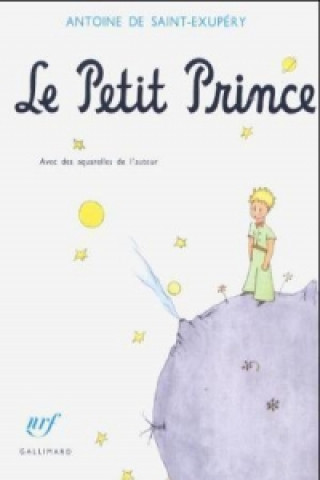 Könyv Le Petit Prince, Luxe-Ausgabe Antoine de Saint-Exupéry