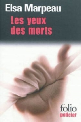 Carte Les yeux des morts Elsa Marpeau