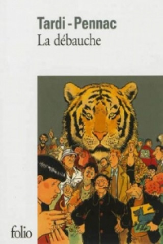 Könyv La débauche Daniel Pennac
