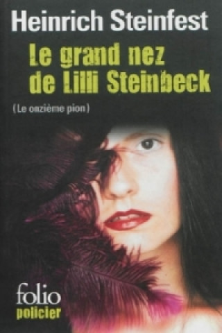 Carte Le grand nez de Lilli Steinbeck Heinrich Steinfest