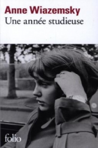 Книга Une annee studieuse Anne Wiazemsky