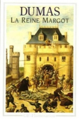 Könyv La reine Margot. Die Bartholomäusnacht, französische Ausgabe Alexandre
