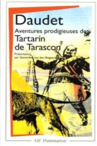 Buch Aventures prodigieuses de Tartarin de Tarascon. Tartarin von Tarascon, französische Ausgabe Alphonse Daudet