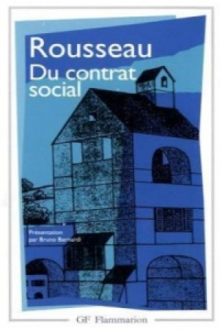 Kniha Du contrat social Jean-Jacques Rousseau