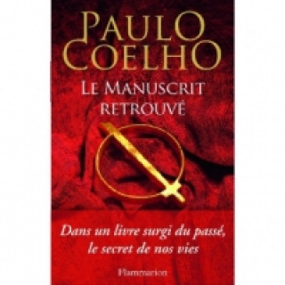 Kniha Le manuscrit retrouve Paulo Coelho