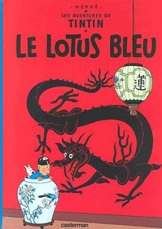 Книга Les Aventures de Tintin - Le lotus bleu Hergé