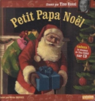 Libro Petit Papa Noël, m. Audio-CD Olivier Desvaux