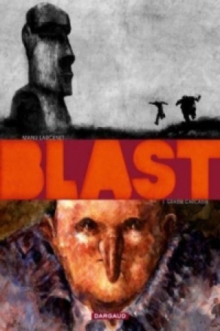 Buch Blast T1 Grasse carcasse Manu Larcenet