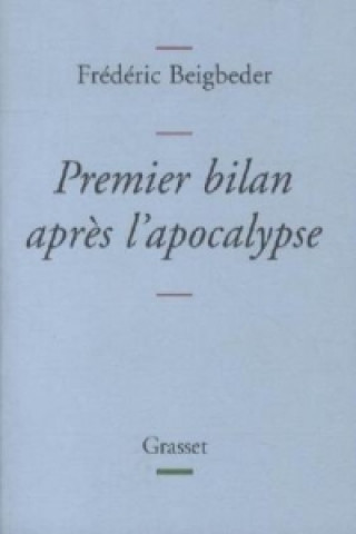 Knjiga Premier bilan apr Frédéric Beigbeder
