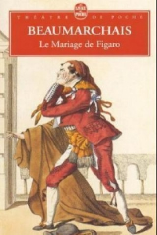 Książka Le mariage de Figaro Pierre A. C. de Beaumarchais