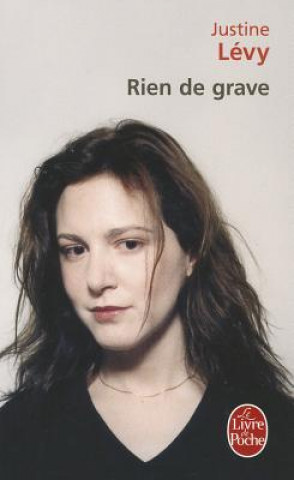 Könyv Rien de grave. Nicht so tragisch, französische Ausgabe Justine Lévy