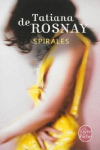 Kniha Spirales Tatiana de Rosnay