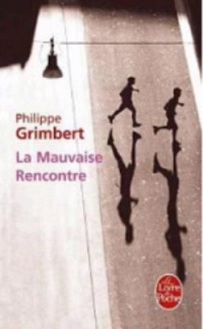 Carte La Mauvaise Rencontre Philippe Grimbert