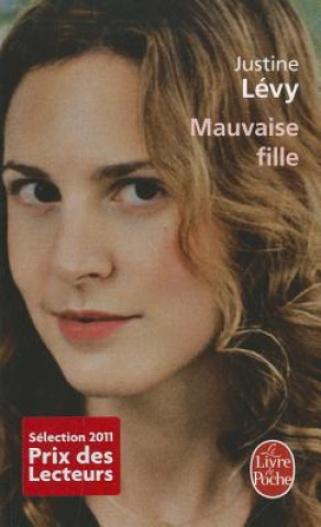 Libro Mauvaise fille. Schlechte Tochter, französische Ausgabe Justine Lévy