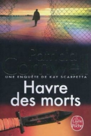 Książka Havre des morts. Bastard, französische Ausgabe Patricia Cornwell