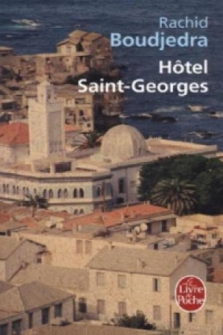 Kniha Hotel Saint-George Rachid Boudjedra