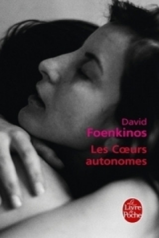 Libro Les Coeurs autonomes David Foenkinos