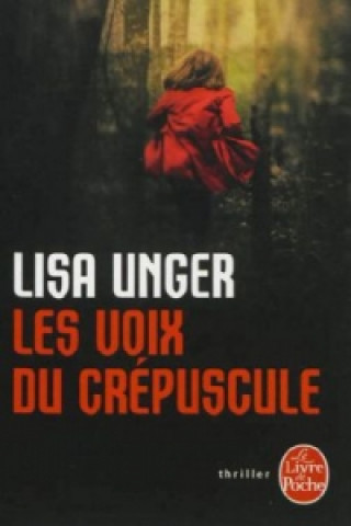 Book Les voix du crépuscule. Gnade deiner Seele, französische Ausgabe Lisa Unger