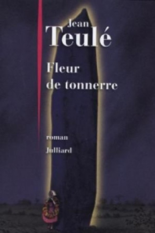 Kniha Fleur de tonnerre Jean Teulé