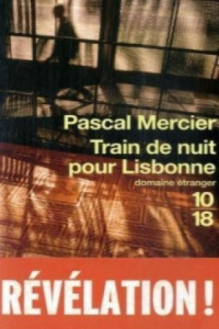 Carte Train de nuit pour Lisbonne Pascal Mercier