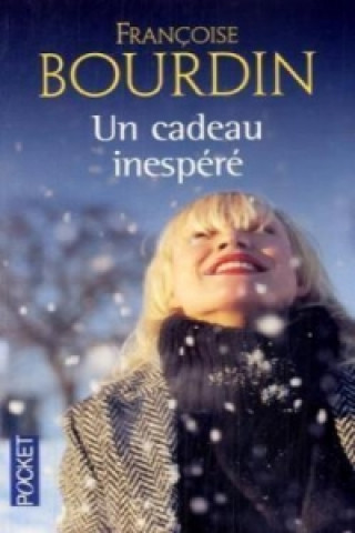 Book Un cadeau inespéré Françoise Bourdin