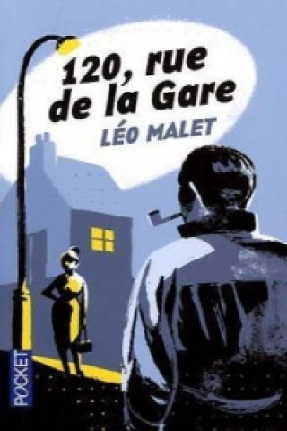 Könyv 120 rue de la Gare Léo Malet