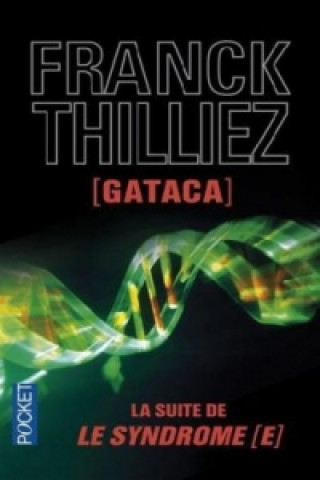 Kniha GATACA Franck Thilliez