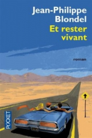 Buch Et rester vivant Jean-Philippe Blondel