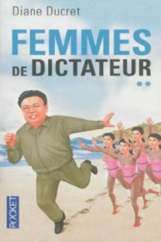 Livre Femmes de dictateur Diane Ducret