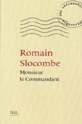 Carte Monsieur le Commandant, franzöische Ausgabe Romain Slocombe