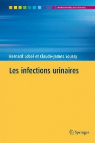Kniha Les infections urinaires Bernard Lobel