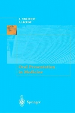 Книга La Communication orale en médecine Francois Lacaine