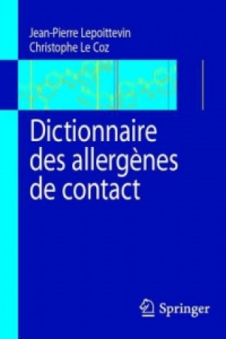 Könyv Dictionnaire des allerg Jean-Pierre Lepoittevin