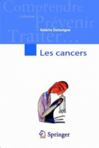 Könyv Les cancers Valérie Delavigne