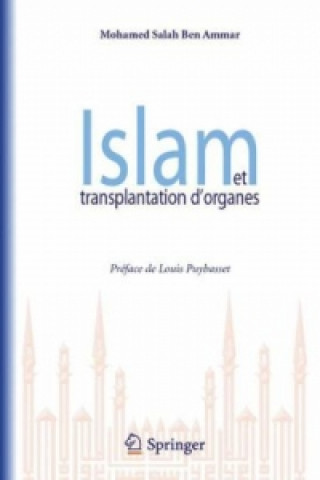 Kniha Islam et transplantation d'organes Mohamed Salah Ben Ammar