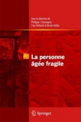Kniha La personne âgée fragile Philippe Chassagne