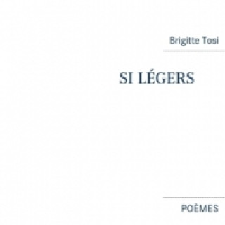 Buch Si légers Brigitte Tosi