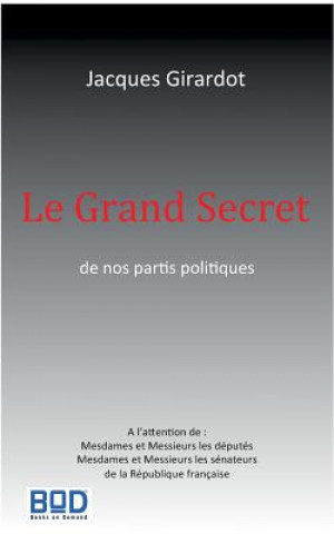 Kniha Grand Secret Jacques Girardot