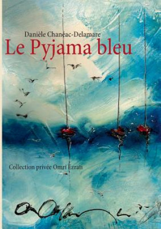 Kniha Pyjama bleu Dani