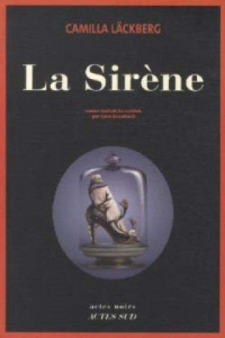 Könyv La Sirène Camilla Läckberg
