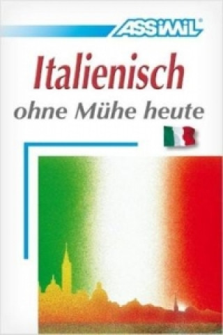 Книга ASSiMiL Italienisch ohne Mühe heute - Lehrbuch - Niveau A1-B2 Giovanna Galdo